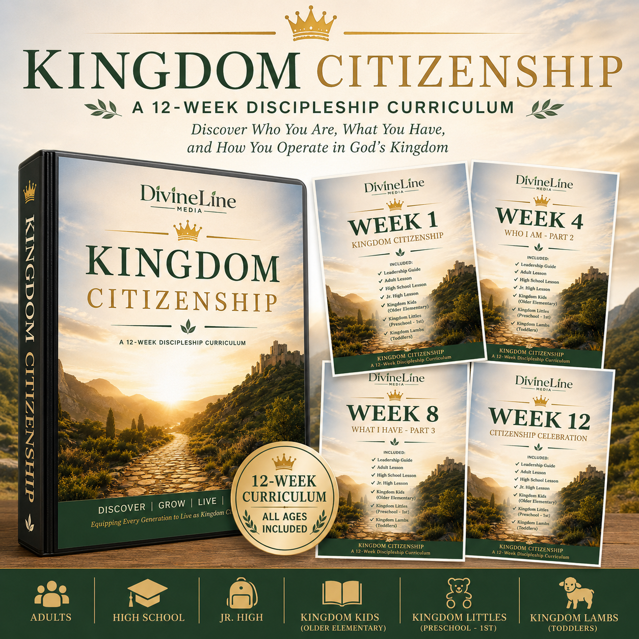 12 WEEK  - VARIOUS AGE GROUPS -  Kingdom Citizenship