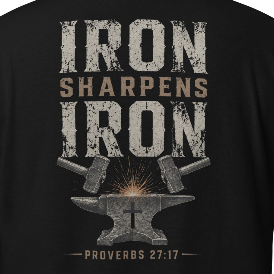 Iron Sharpens Iron Men's Christian T-Shirt – Proverbs 27:17